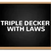 Sign that says Triple Decker With Laws