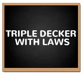Sign that says Triple Decker With Laws
